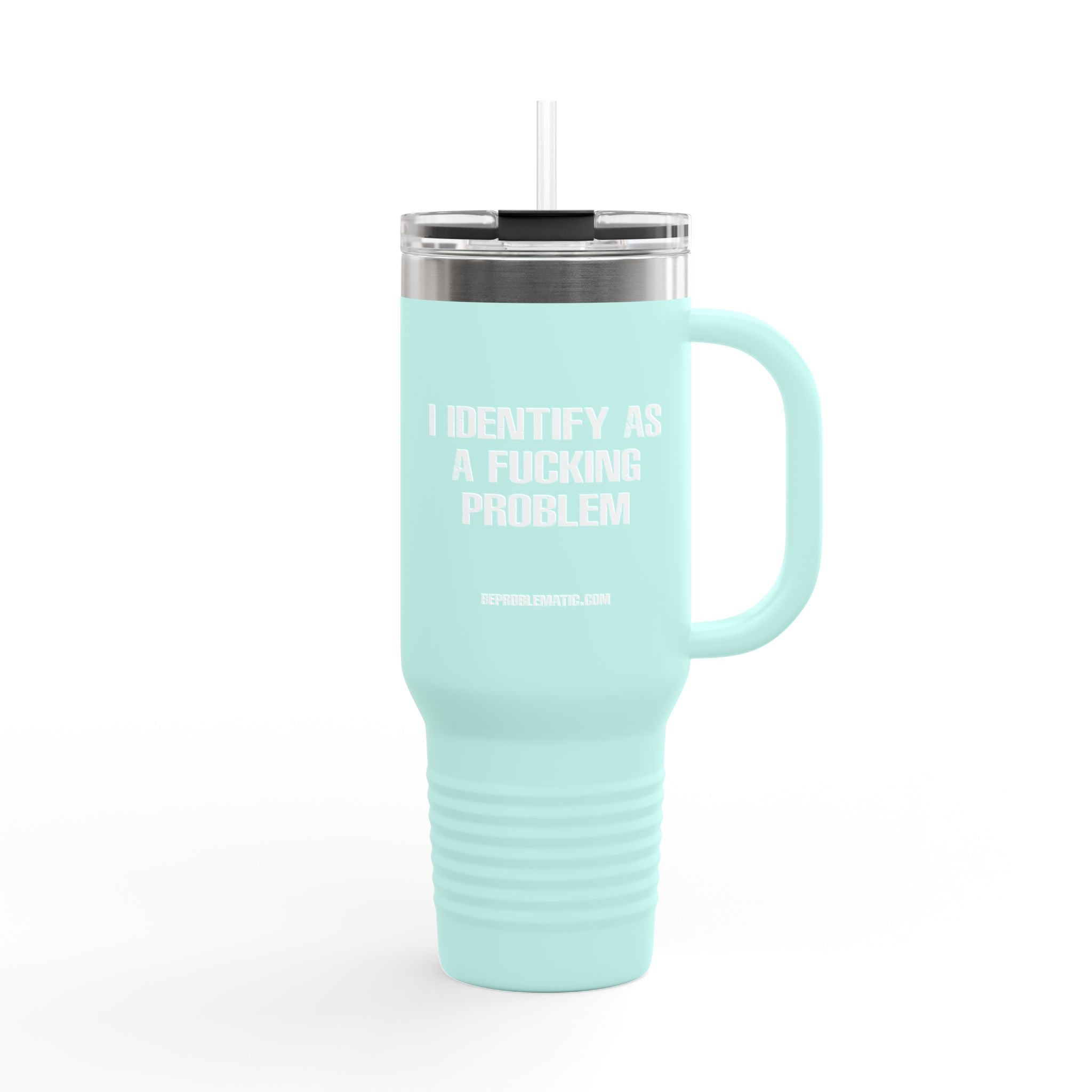 Problematic Identity - 40oz Travel Mug - 7 Colors