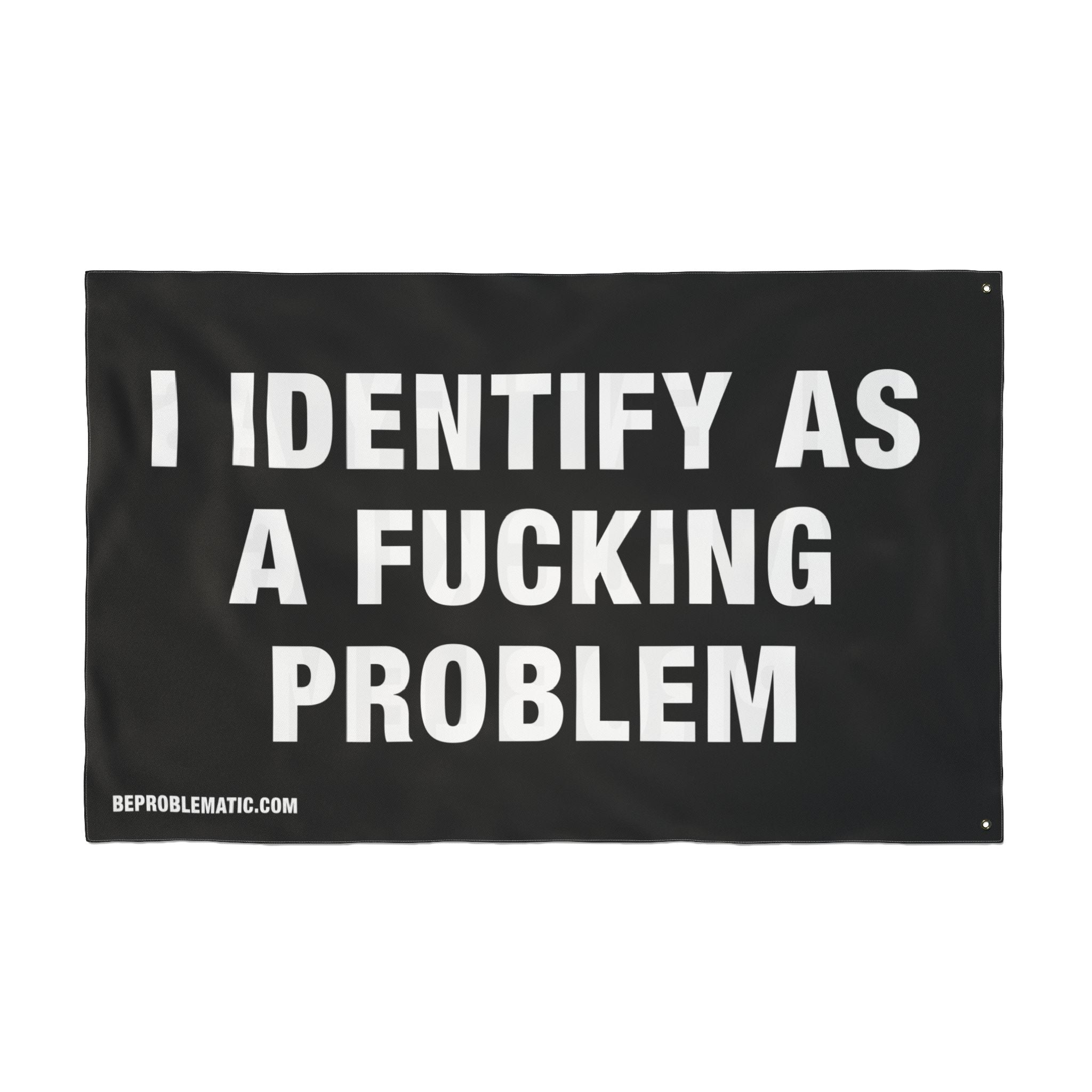 Problematic Identity Double-Sided Flag