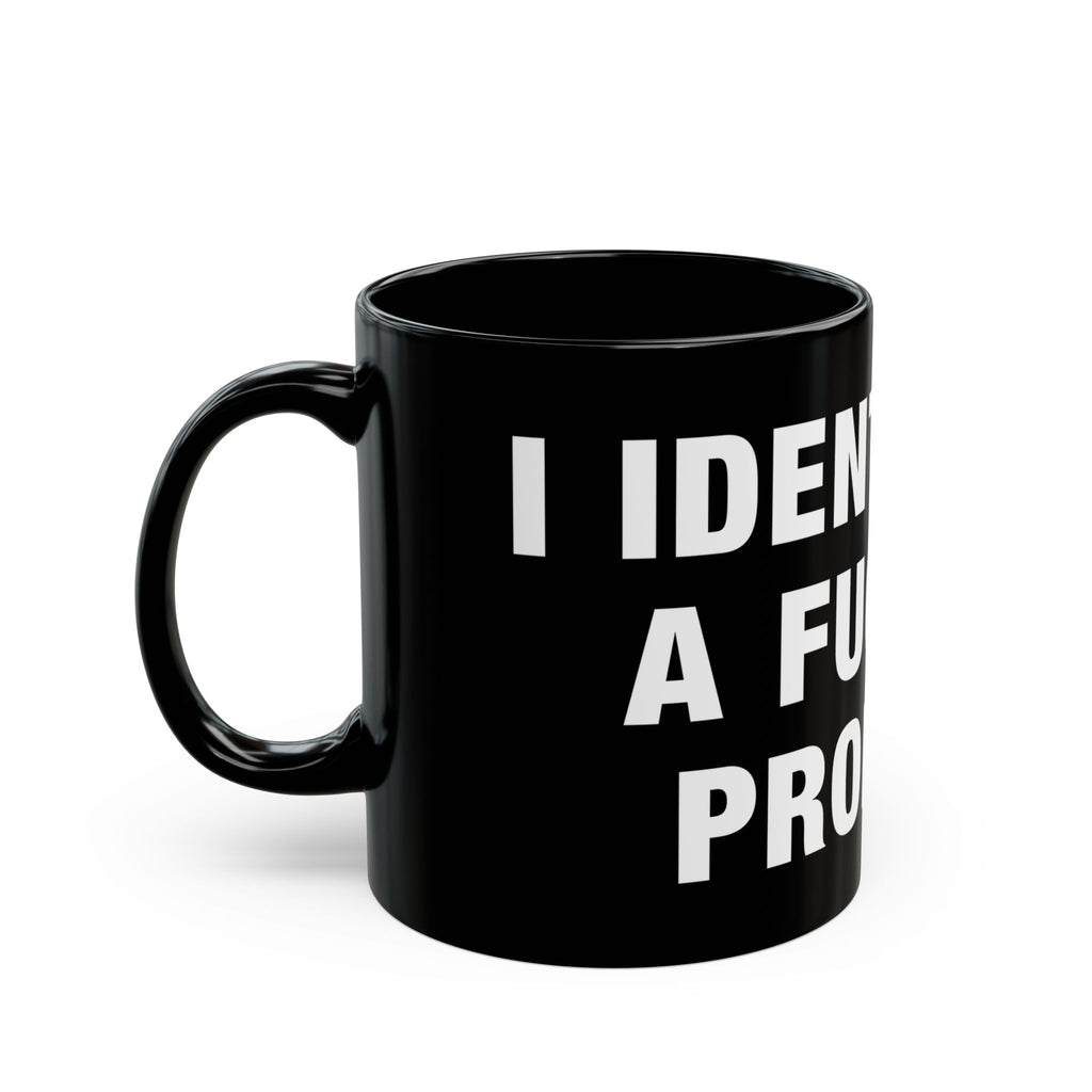 Problematic Identity Black Mug (11/15 oz options)