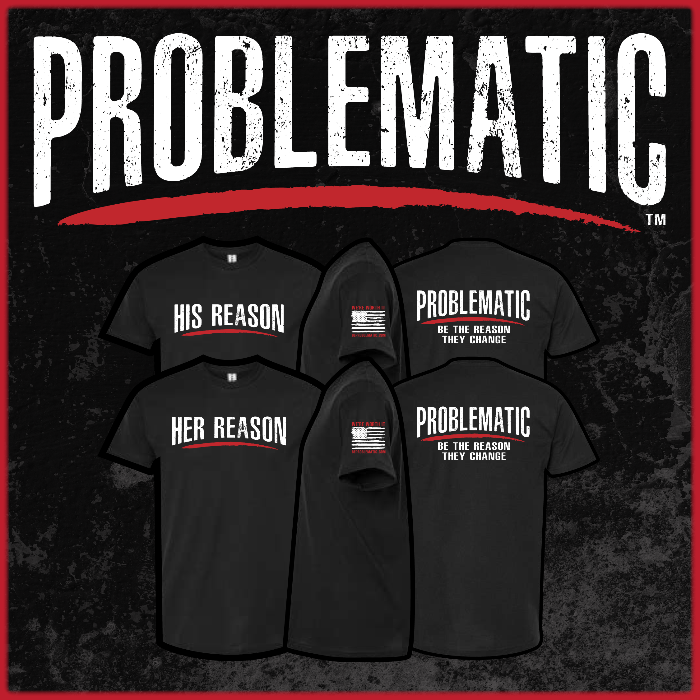 Problematic Couple's "The Reason" Tees