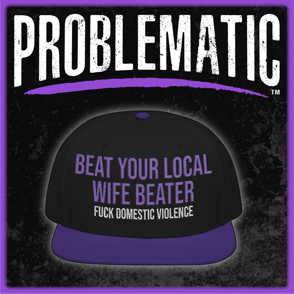 Beat Your Local Wife Beater Otto Snapback Hat